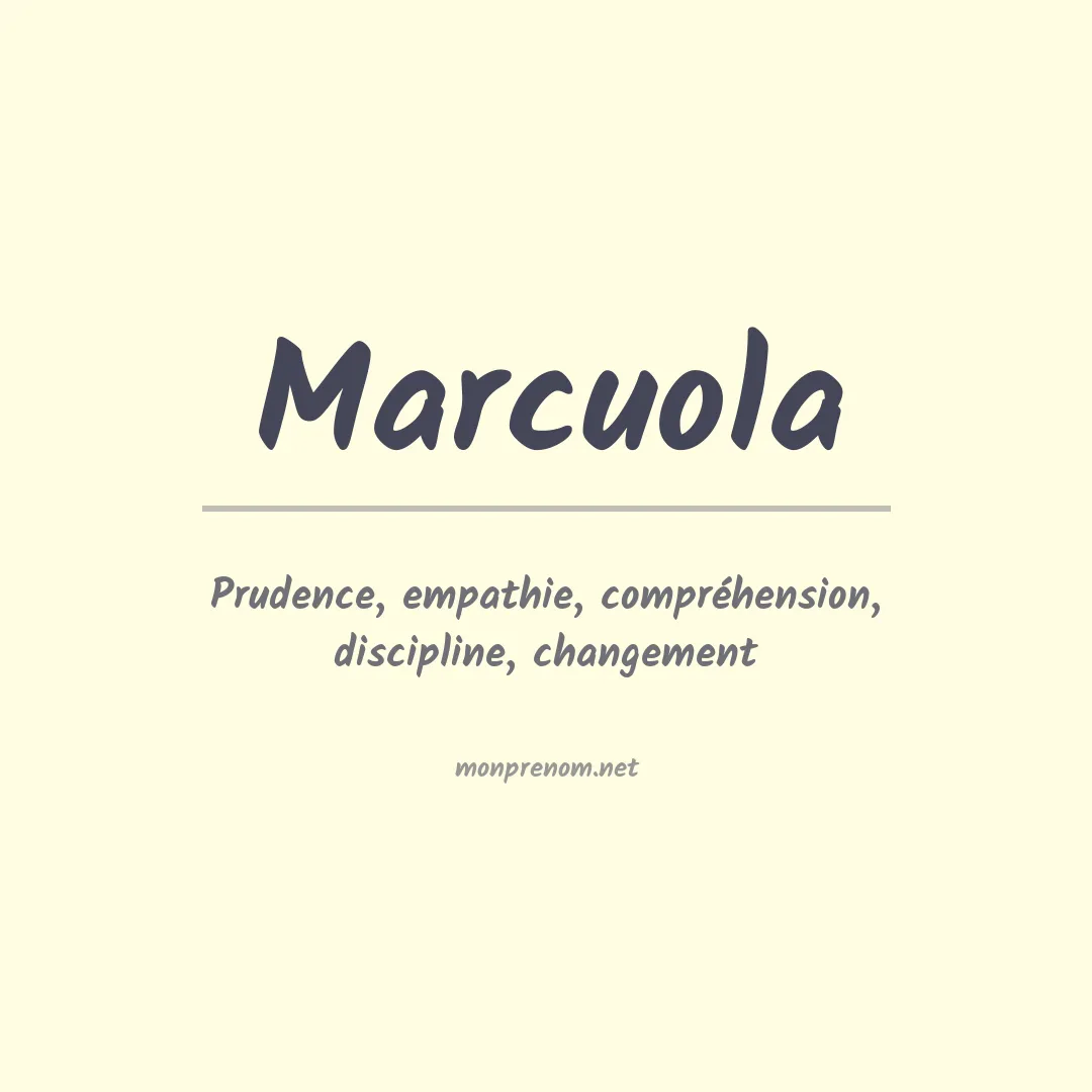 Signification du prénom Marcuola