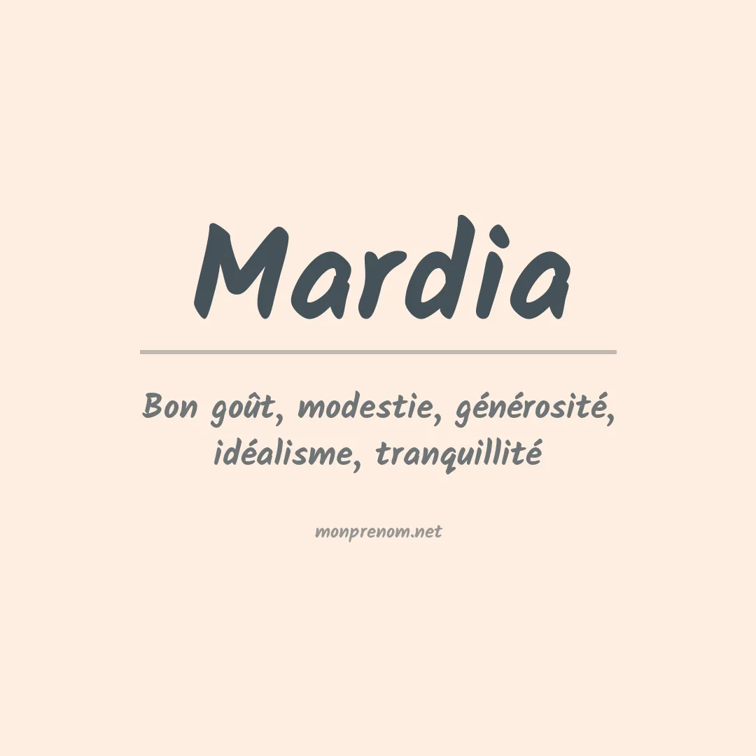 Signification du prénom Mardia
