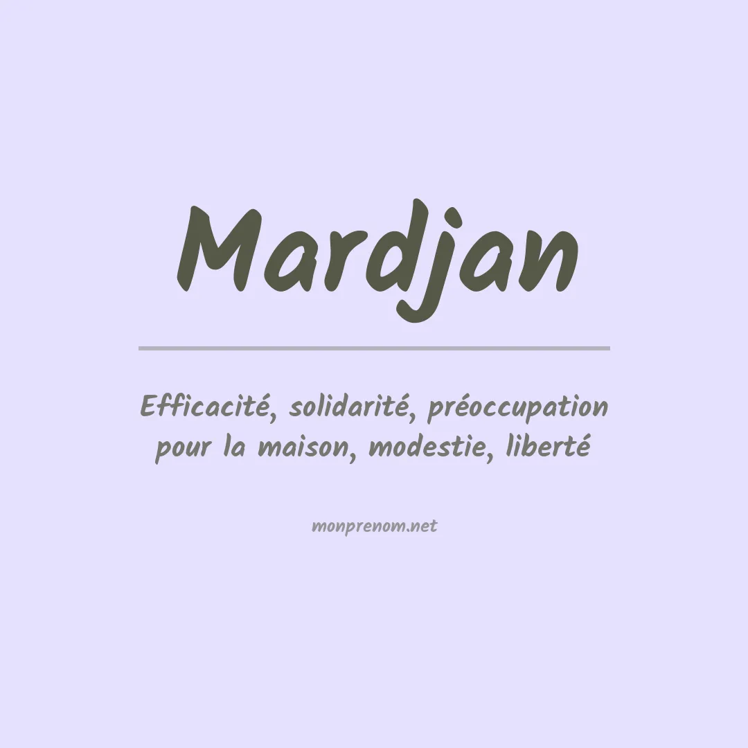 Signification du prénom Mardjan