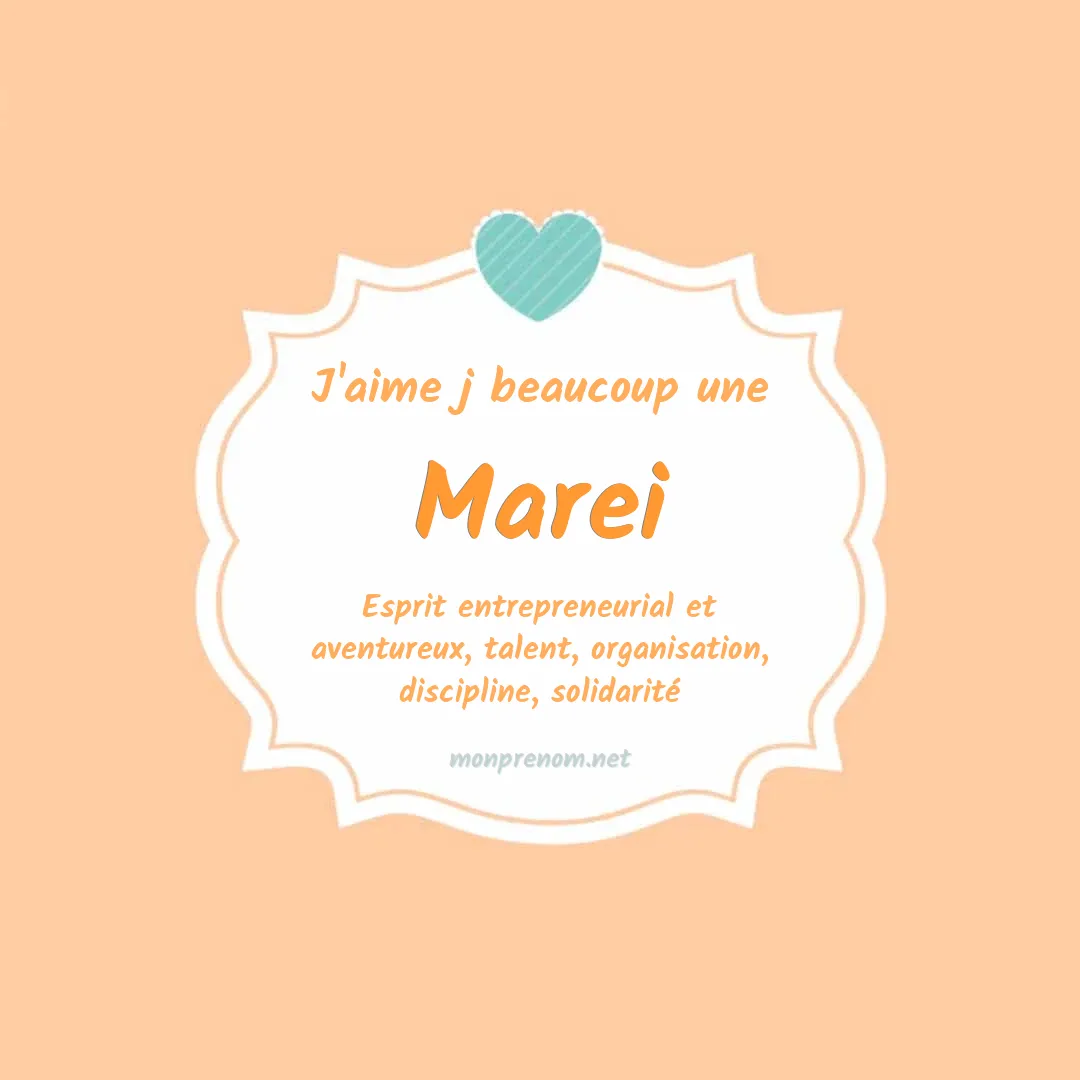 J'aime beaucoup Marei
