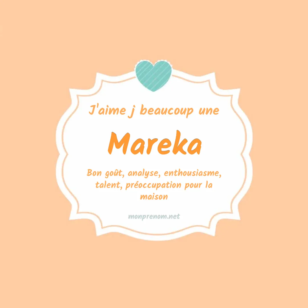 J'aime beaucoup Mareka