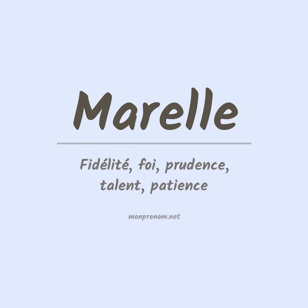 Signification du prénom Marelle