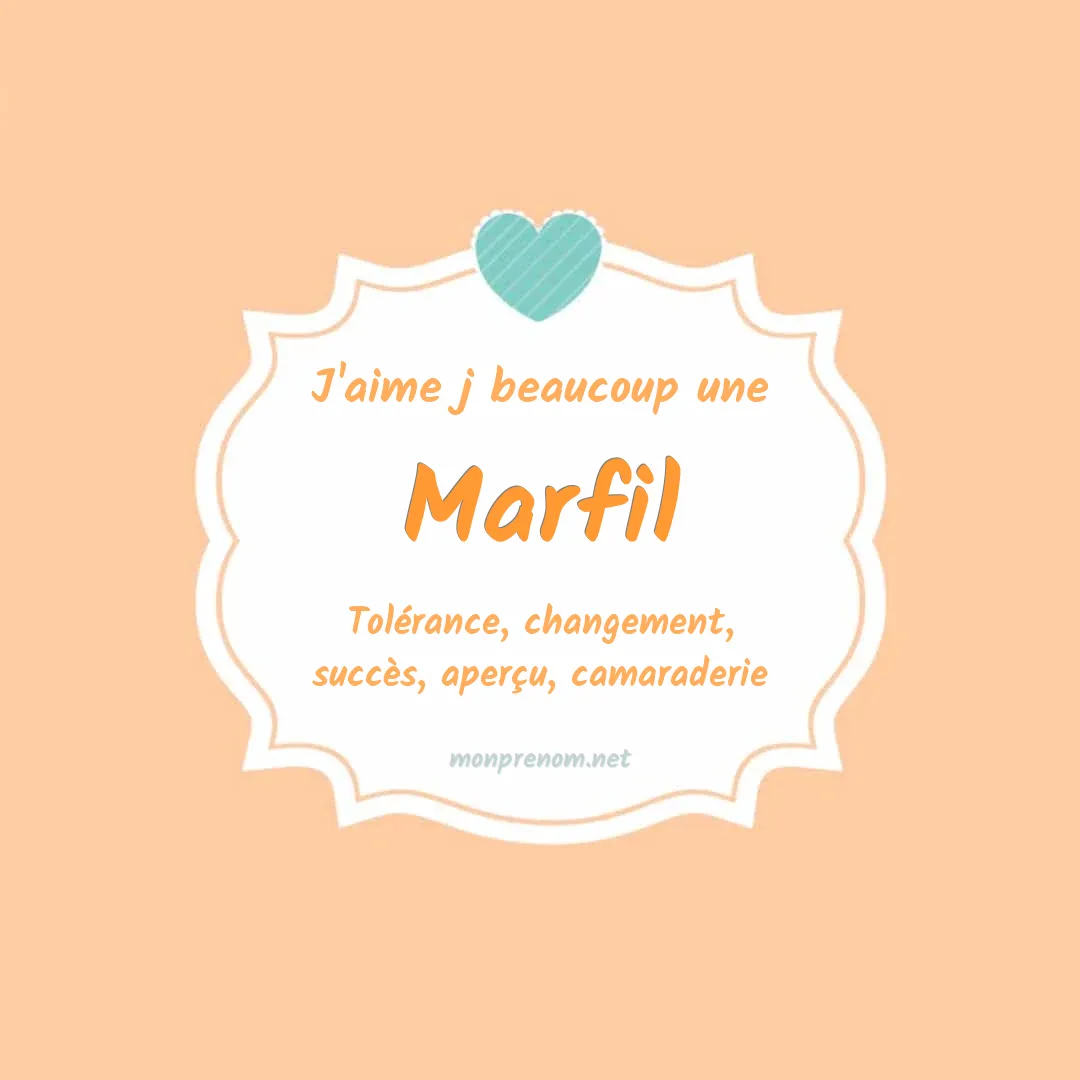 J'aime beaucoup Marfil