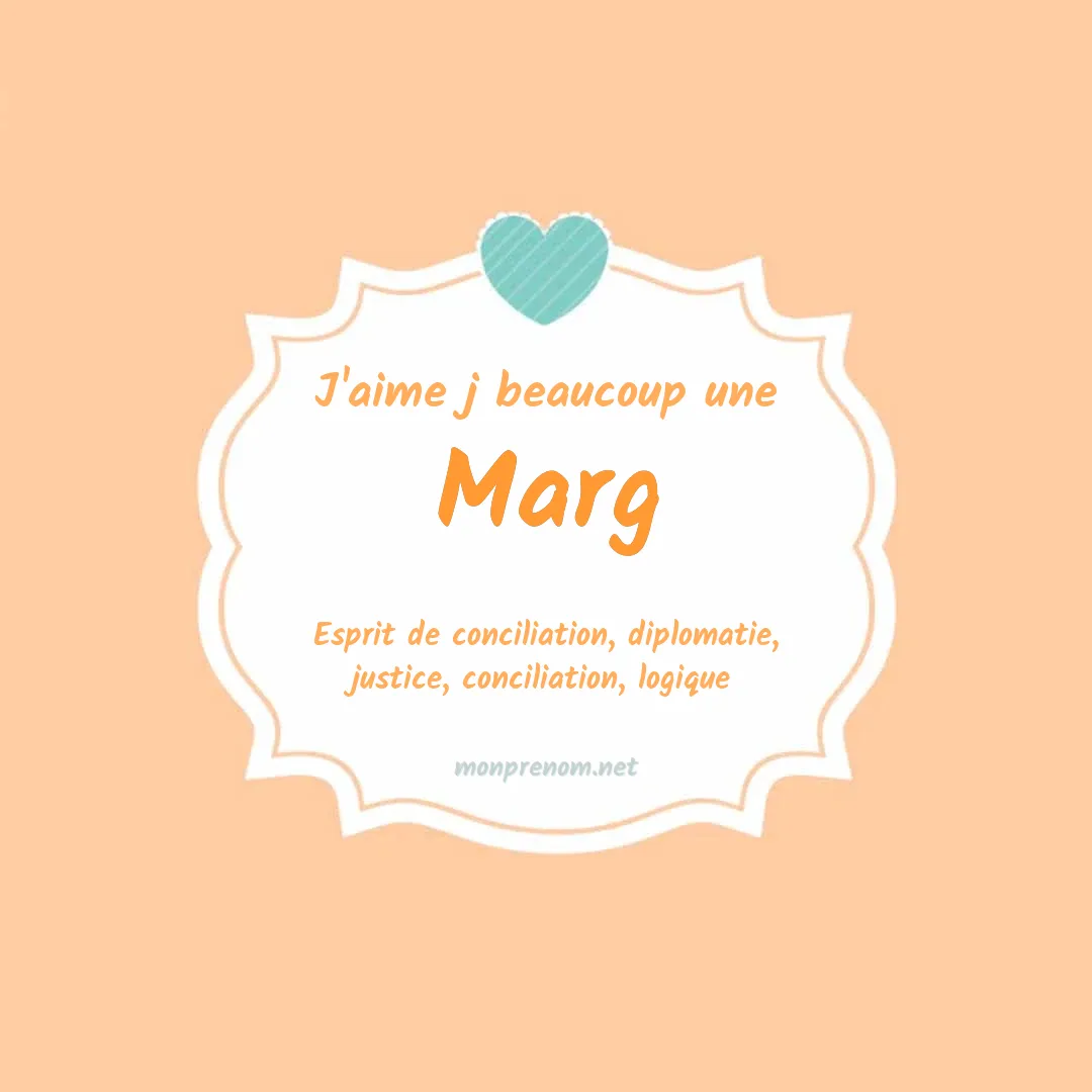 J'aime beaucoup Marg