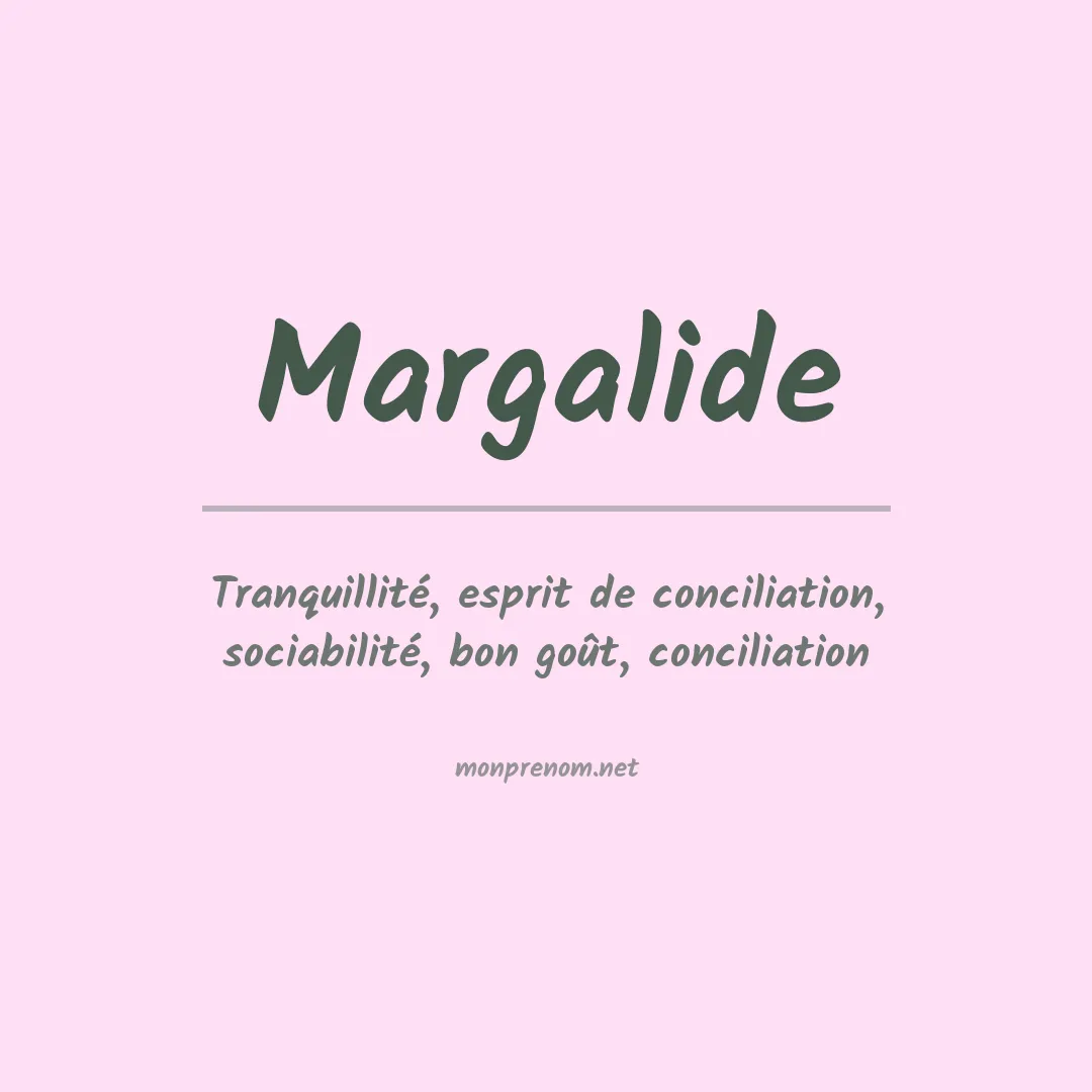 Signification du prénom Margalide
