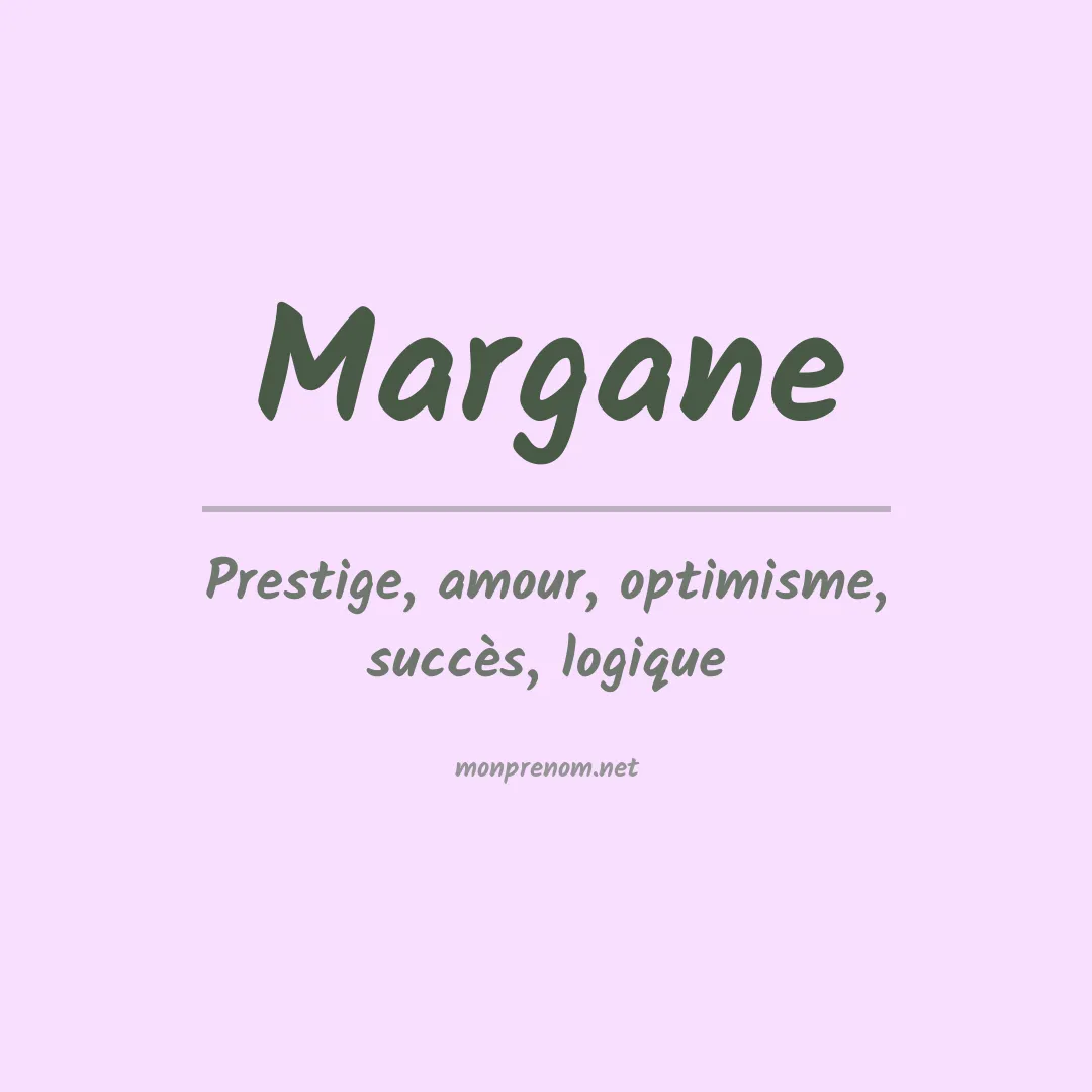 Signification du prénom Margane