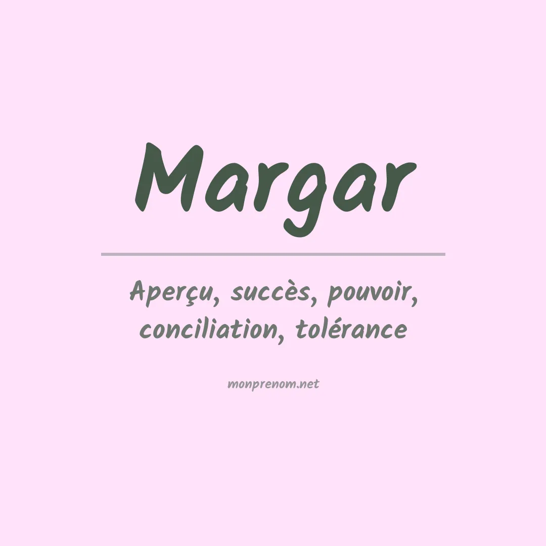 Signification du prénom Margar