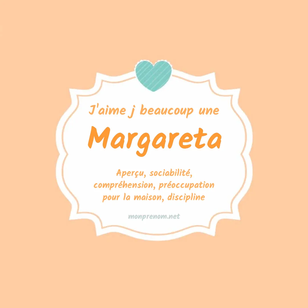 J'aime beaucoup Margareta