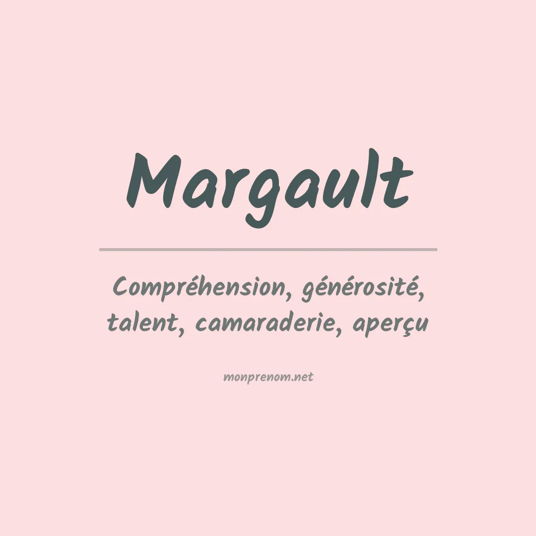 Signification du prénom Margault
