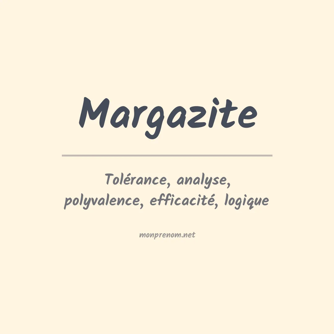 Signification du prénom Margazite
