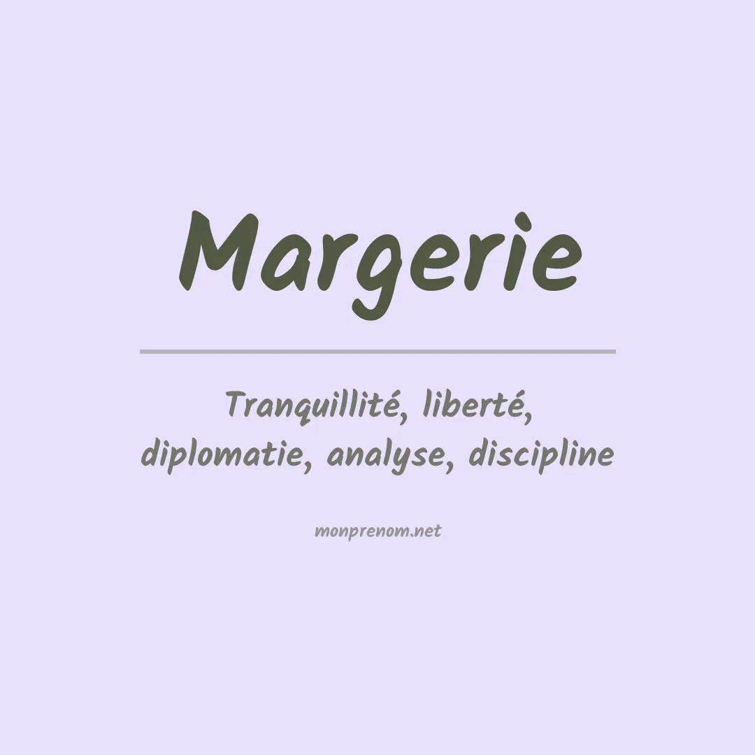 Signification du prénom Margerie