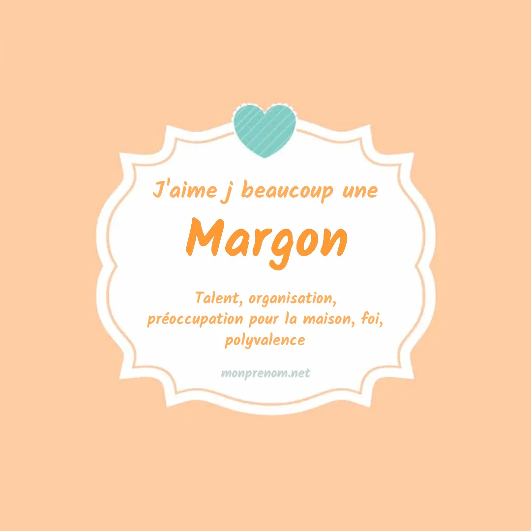 J'aime beaucoup Margon
