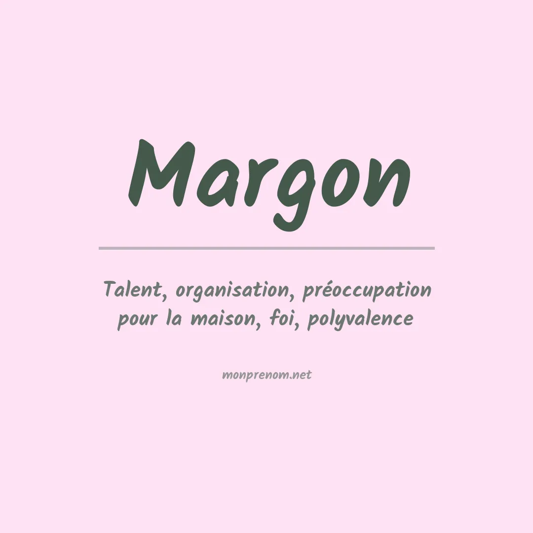 Signification du prénom Margon