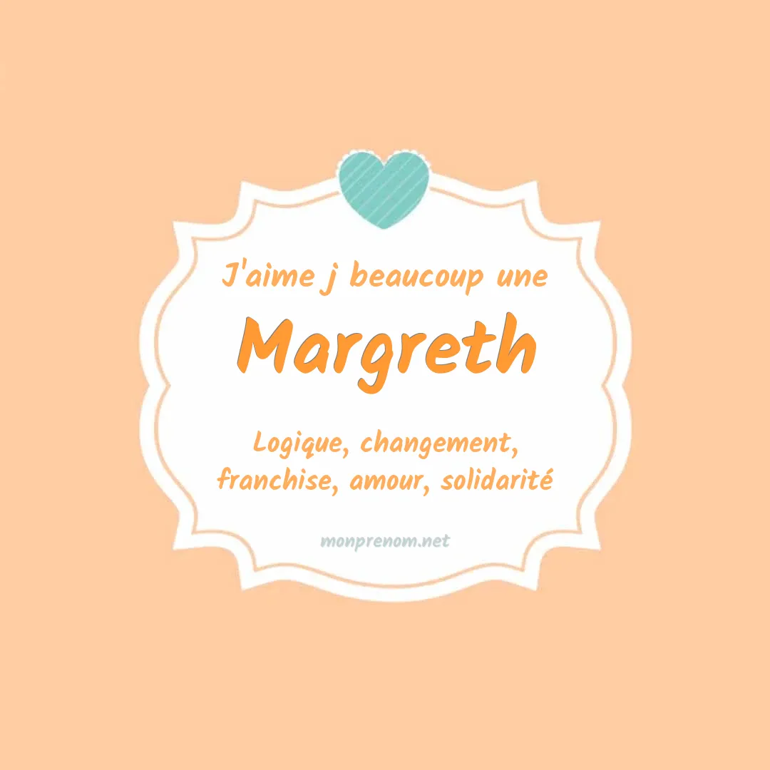 J'aime beaucoup Margreth