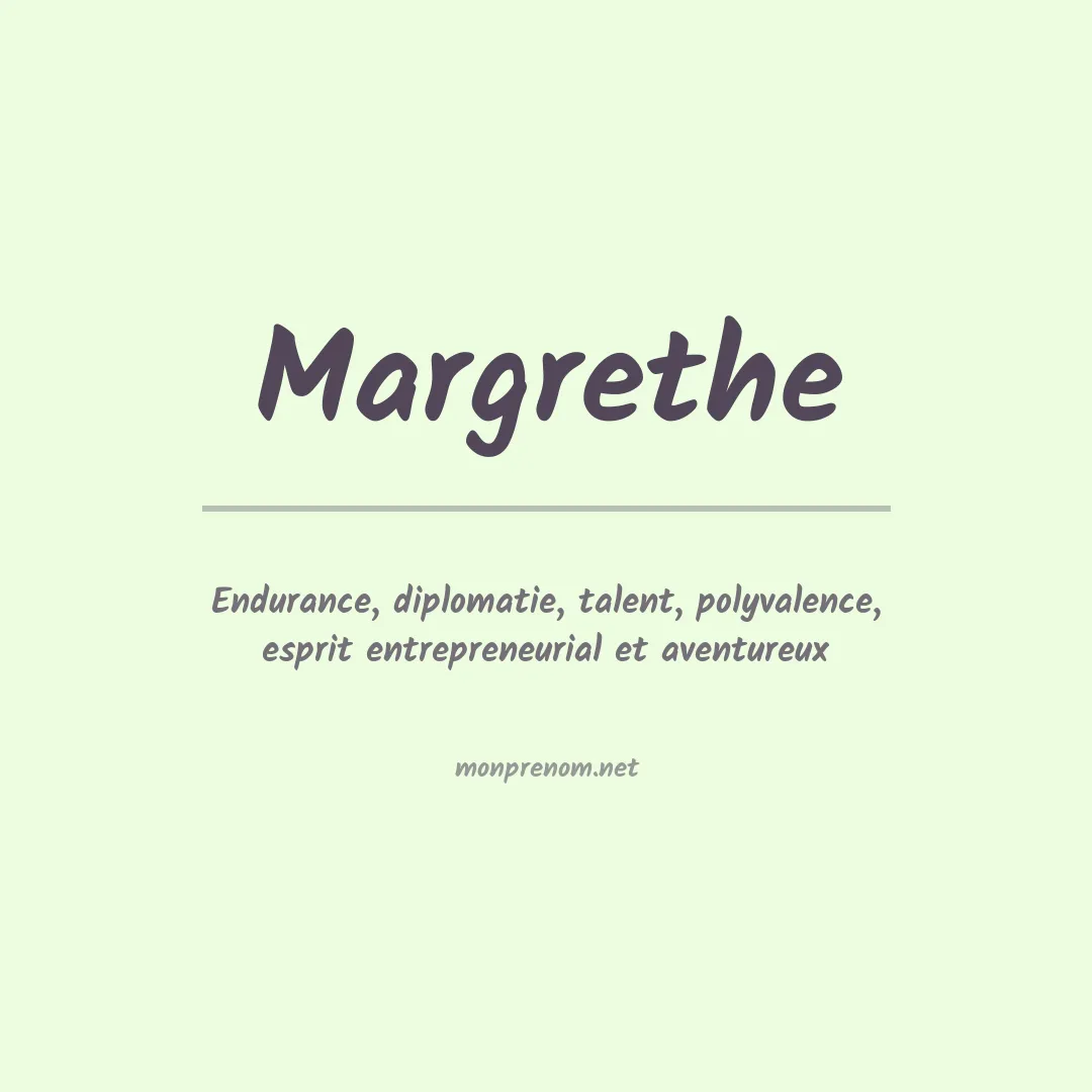 Signification du prénom Margrethe