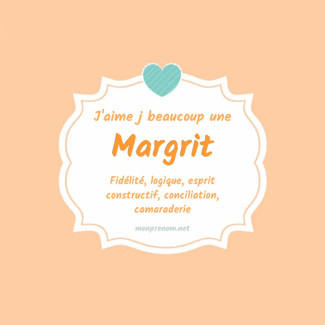 J'aime beaucoup Margrit