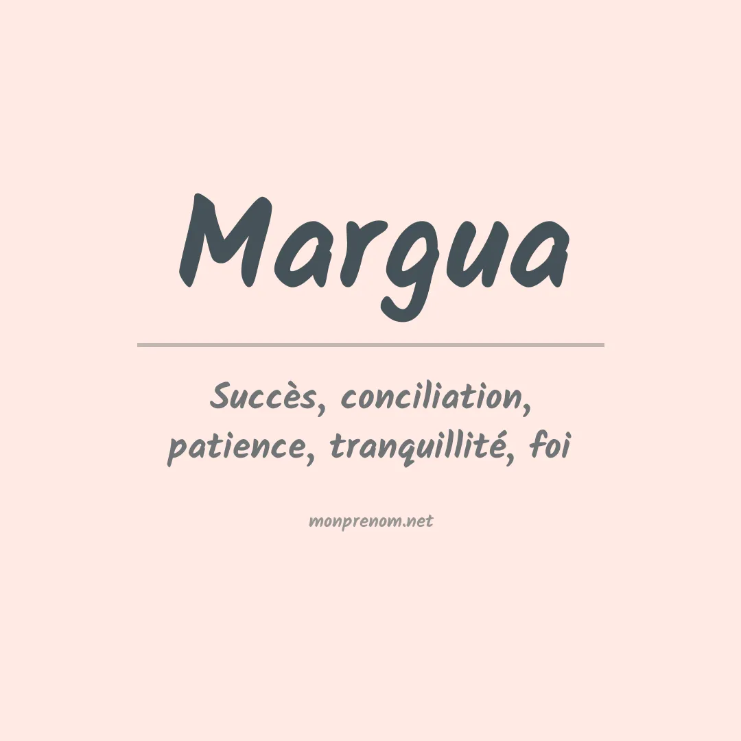 Signification du prénom Margua