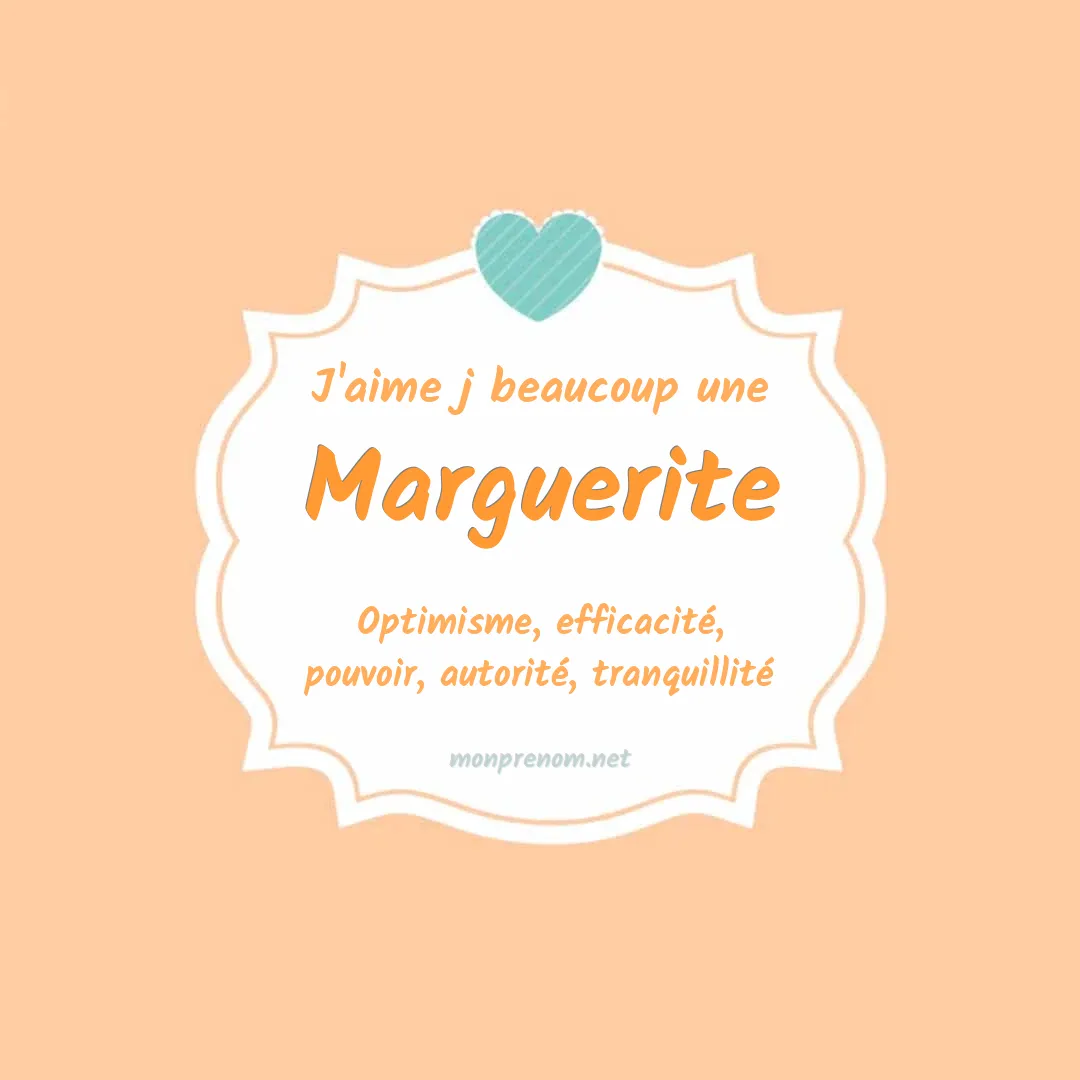 J'aime beaucoup Marguerite