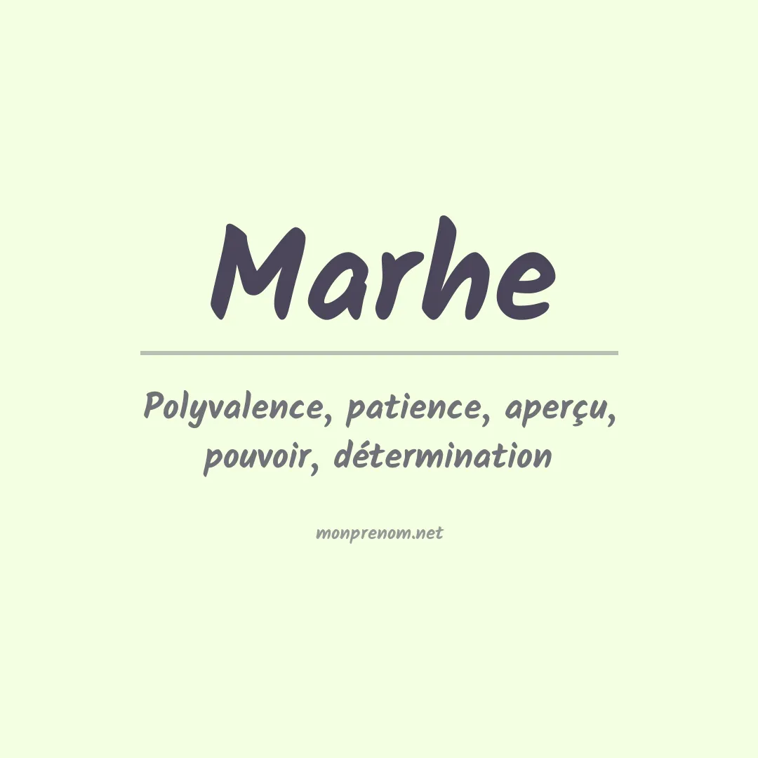 Signification du prénom Marhe