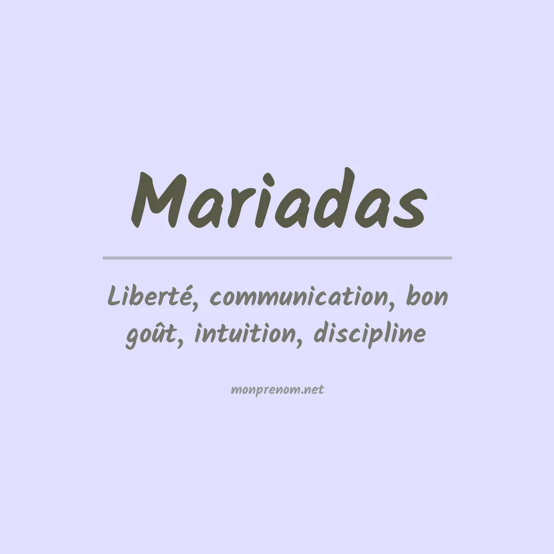 Signification du prénom Mariadas