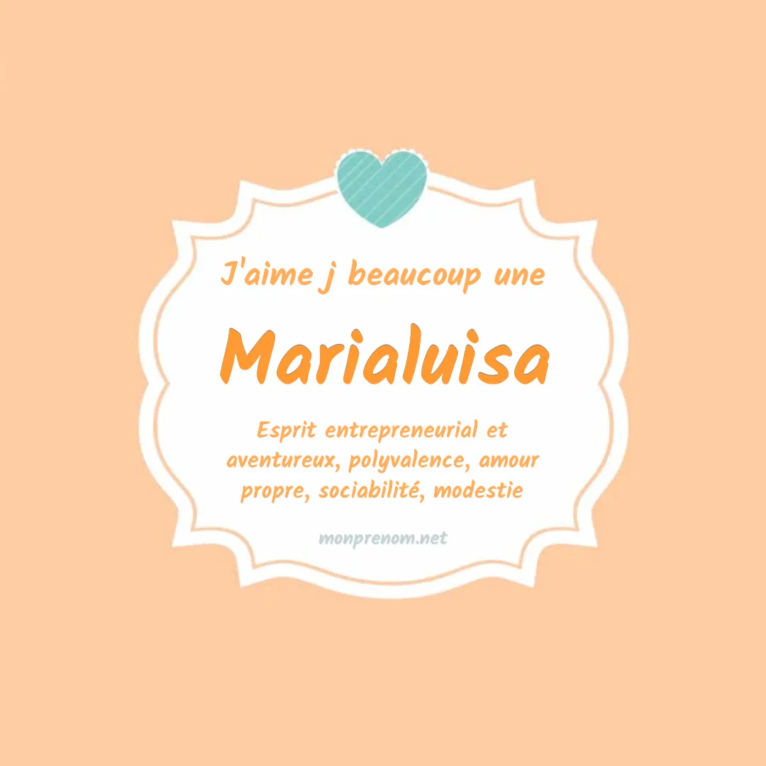 J'aime beaucoup Marialuisa