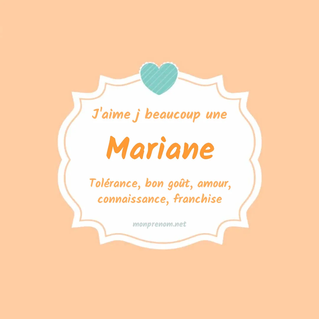 J'aime beaucoup Mariane