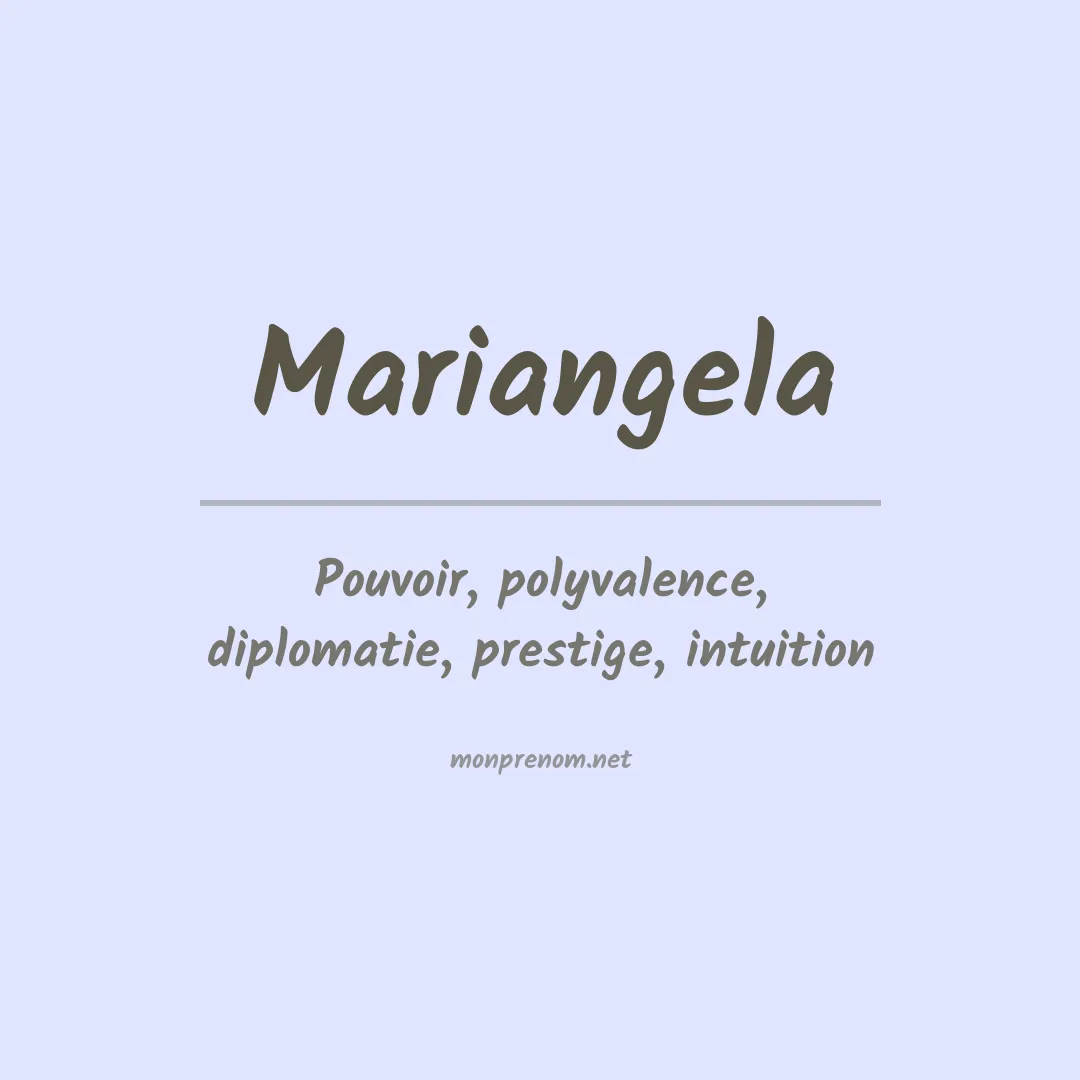 Signification du prénom Mariangela