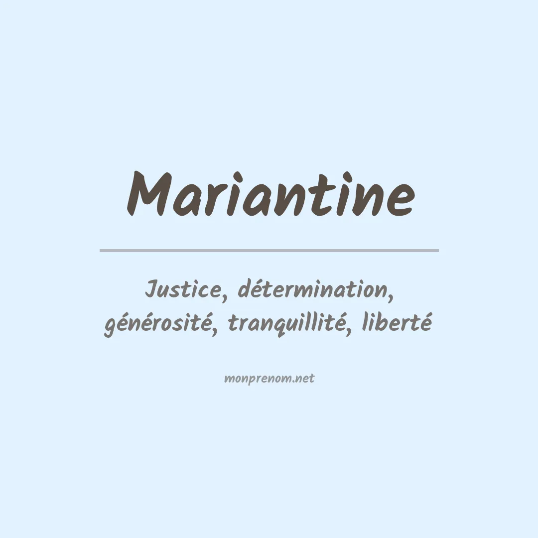 Signification du prénom Mariantine