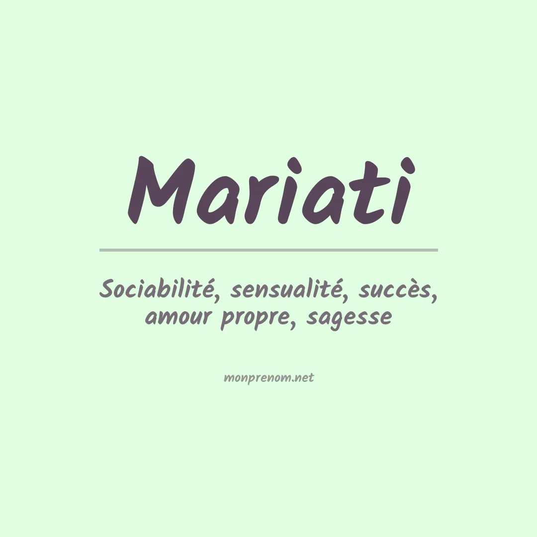 Signification du prénom Mariati
