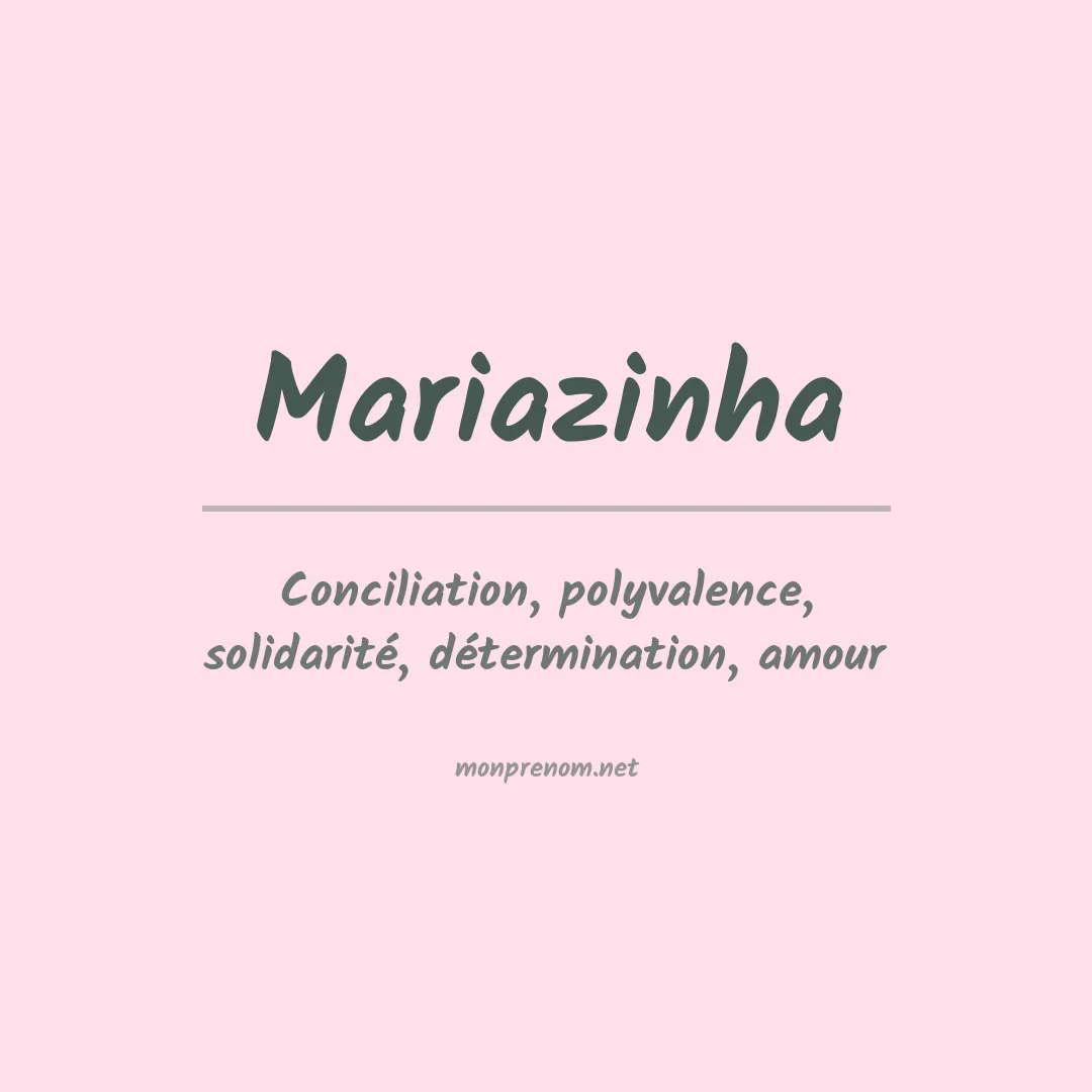 Signification du prénom Mariazinha