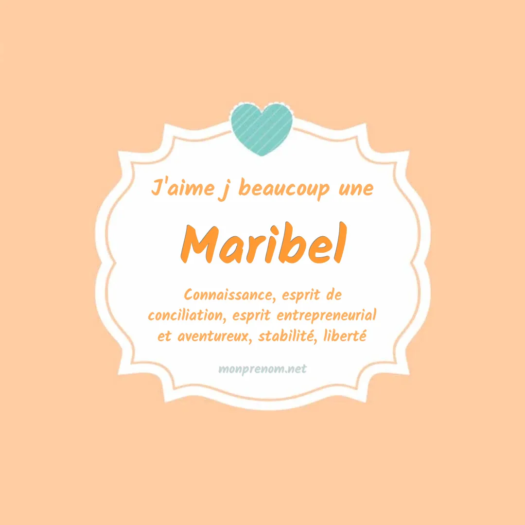 J'aime beaucoup Maribel