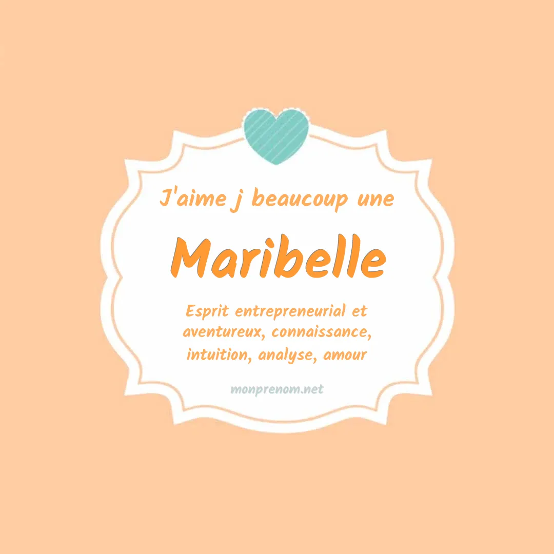 J'aime beaucoup Maribelle