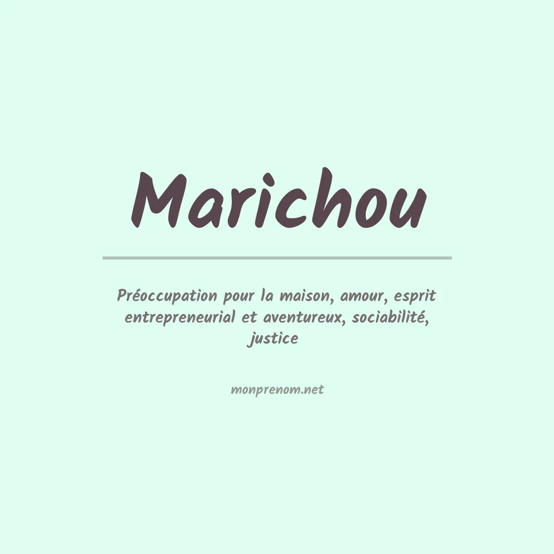 Signification du prénom Marichou