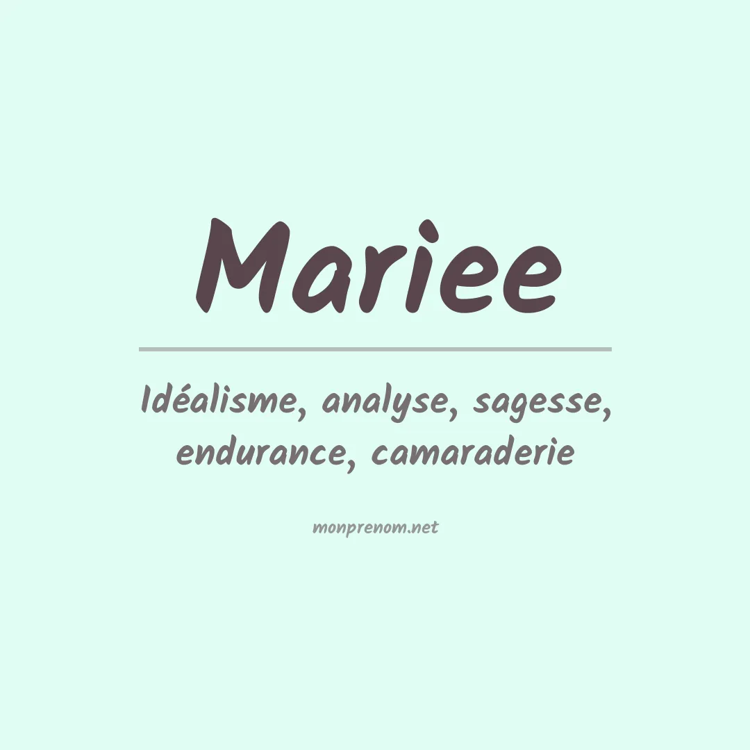 Signification du prénom Mariee