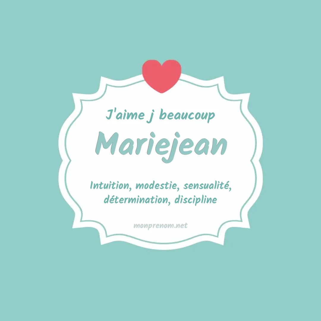 J'aime beaucoup Mariejean
