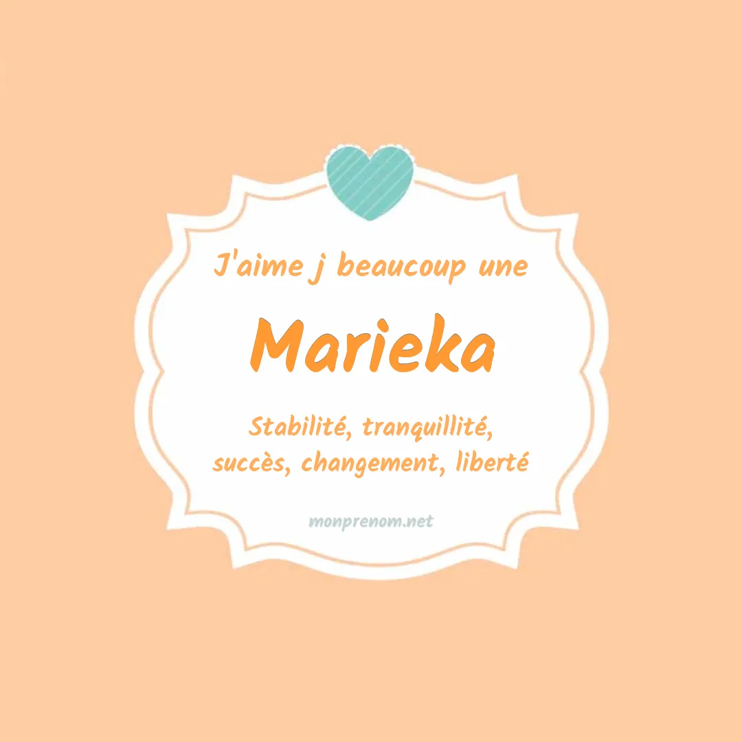 J'aime beaucoup Marieka