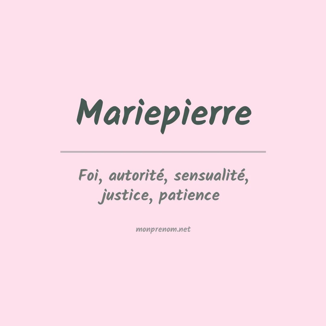 Signification du prénom Mariepierre