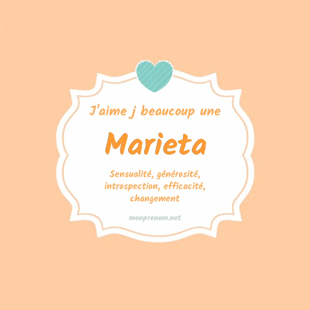 J'aime beaucoup Marieta