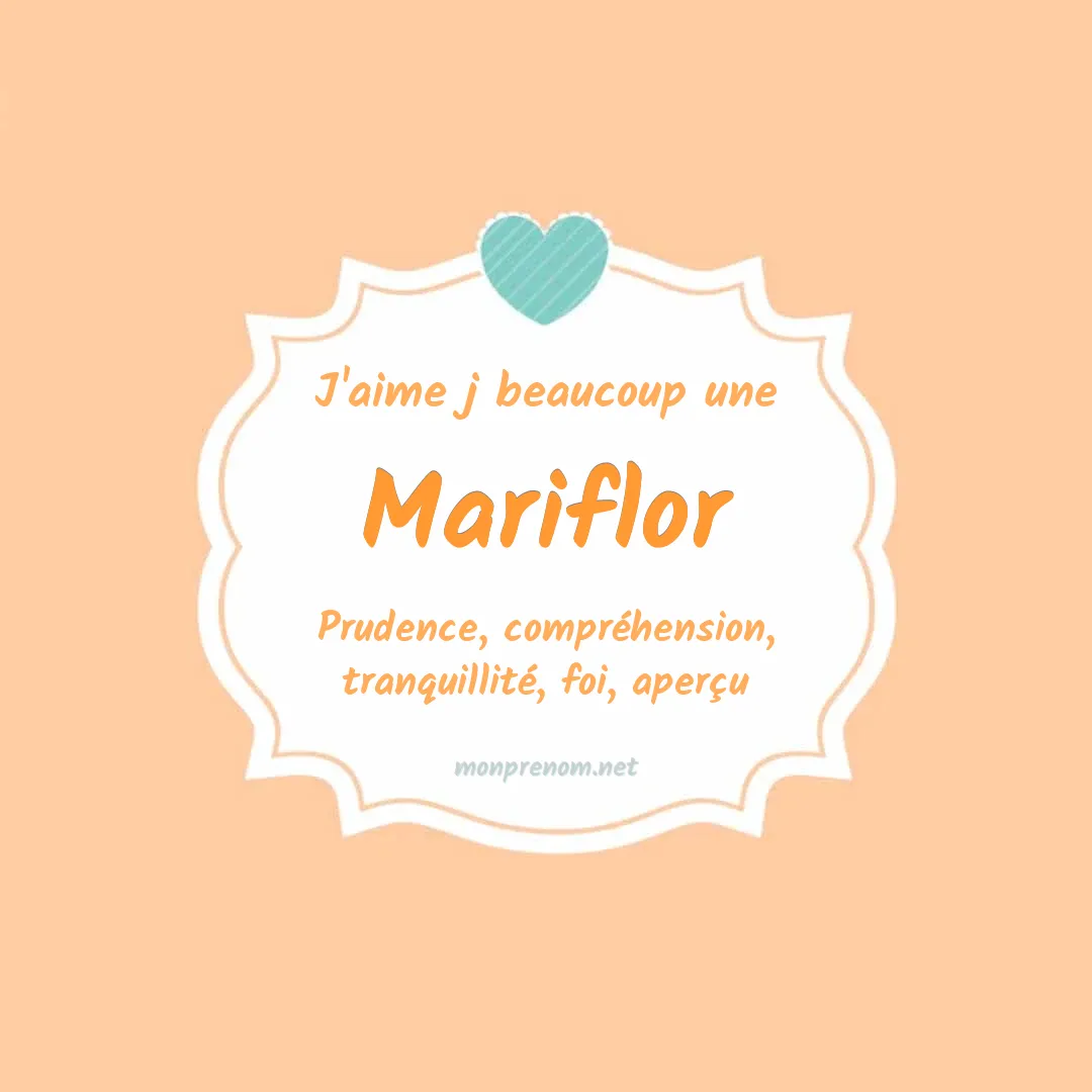 J'aime beaucoup Mariflor