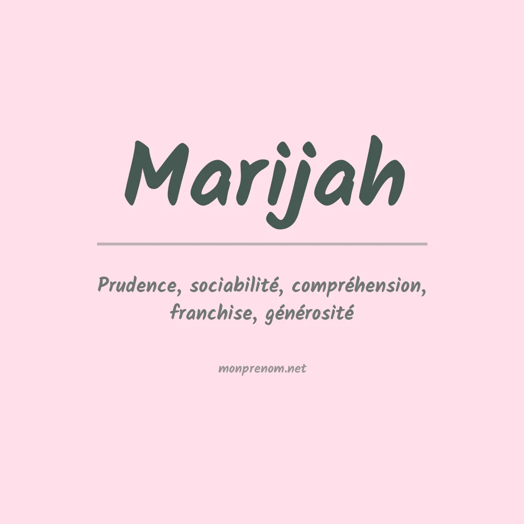 Signification du prénom Marijah