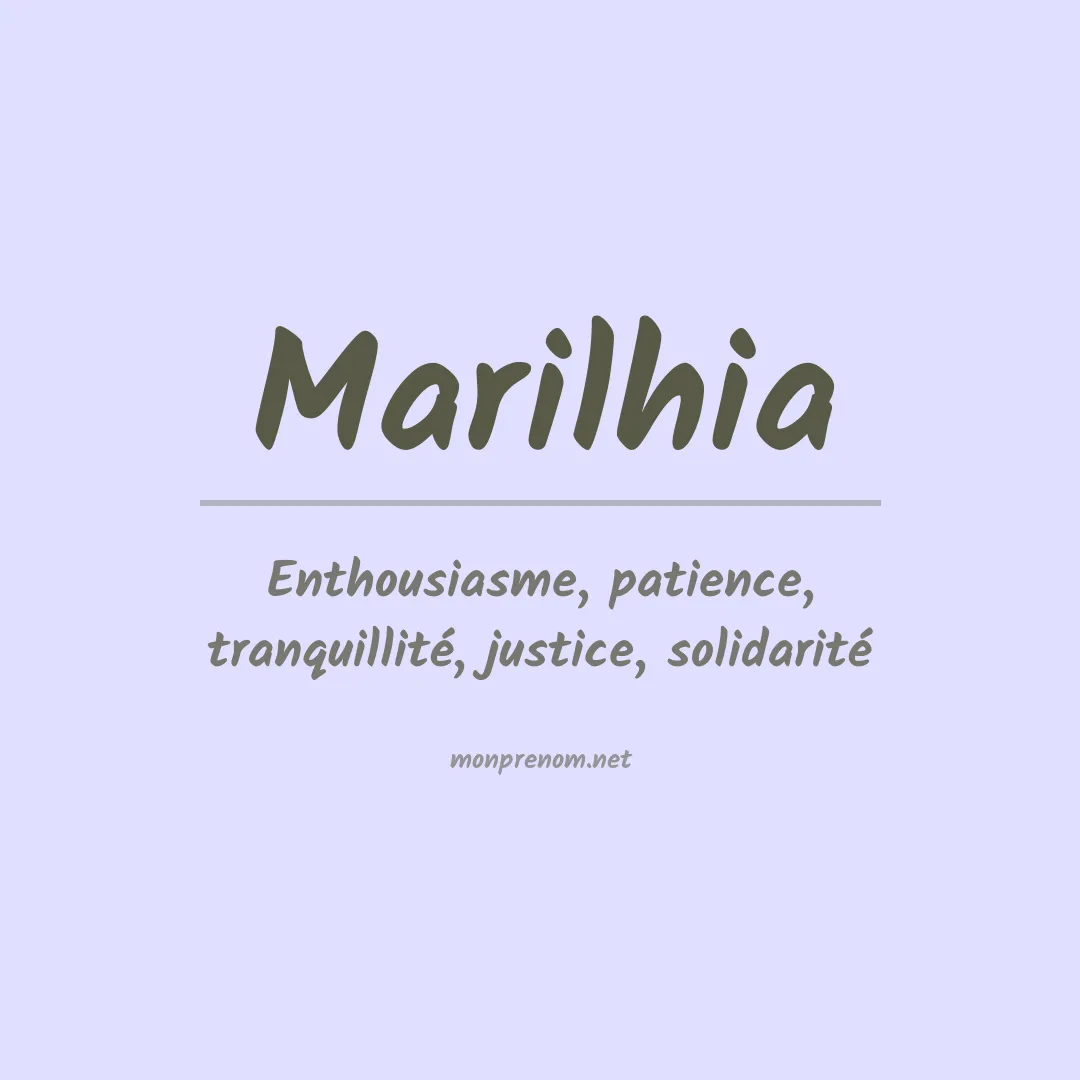 Signification du prénom Marilhia