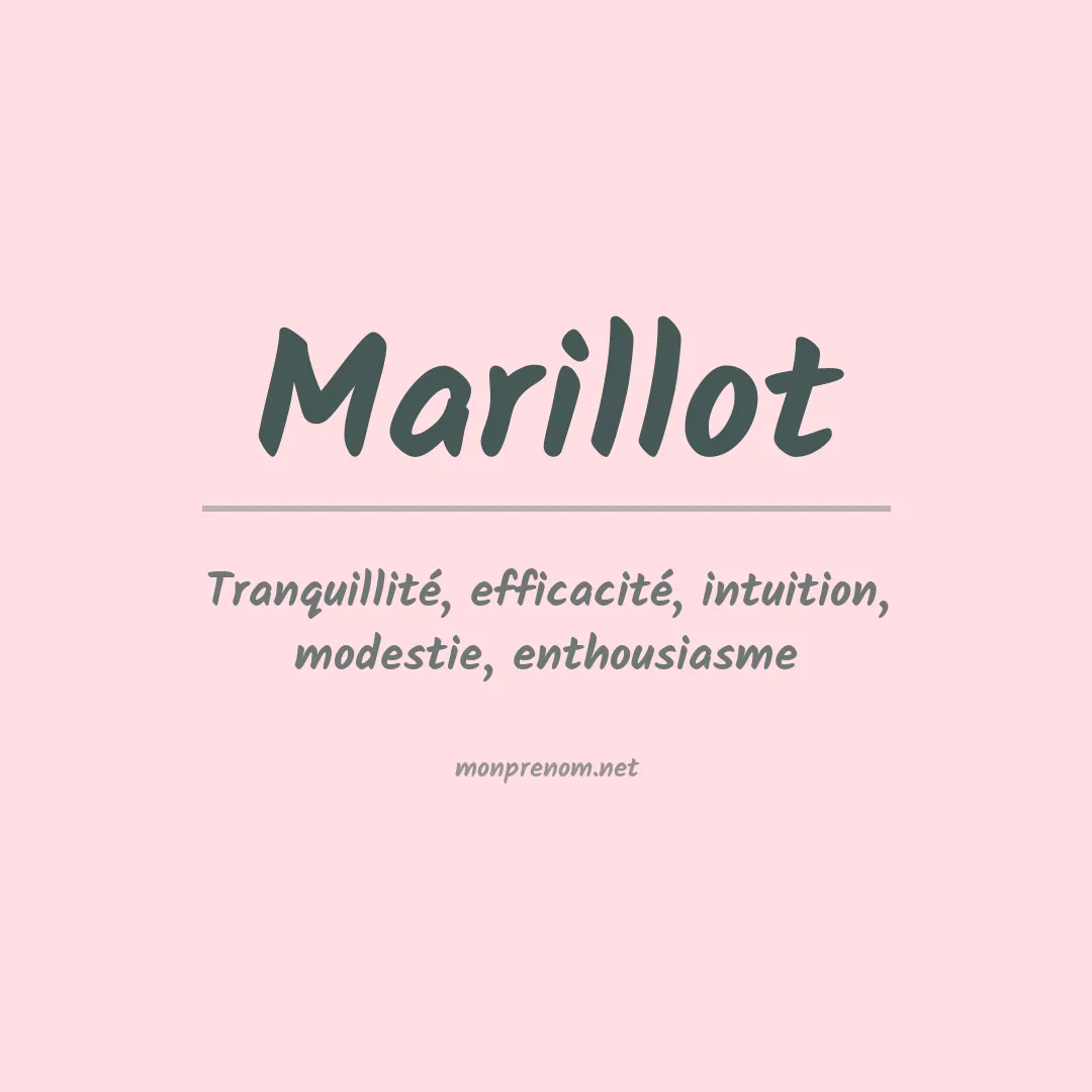 Signification du prénom Marillot