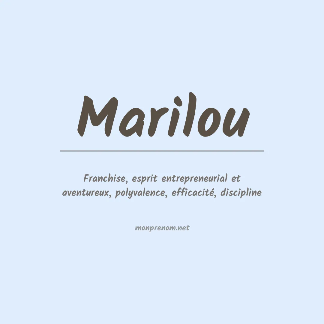 Signification du prénom Marilou