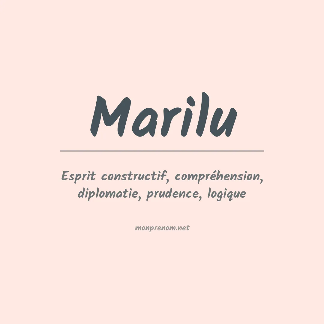 Signification du prénom Marilu