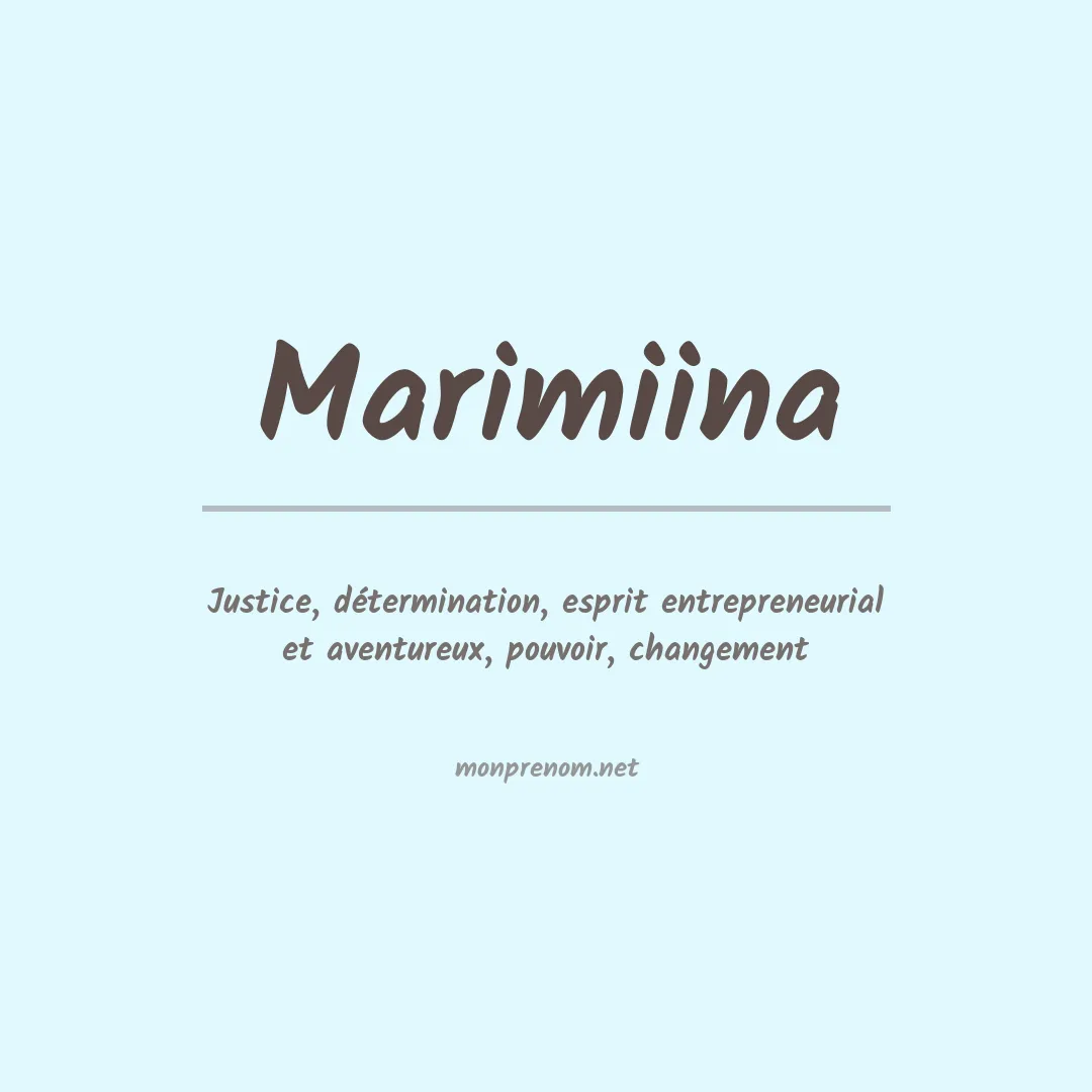 Signification du prénom Marimiina