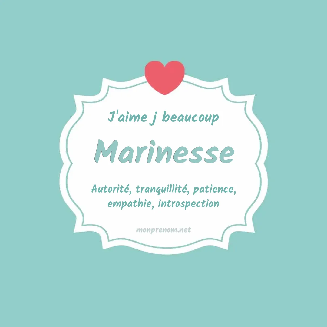 J'aime beaucoup Marinesse