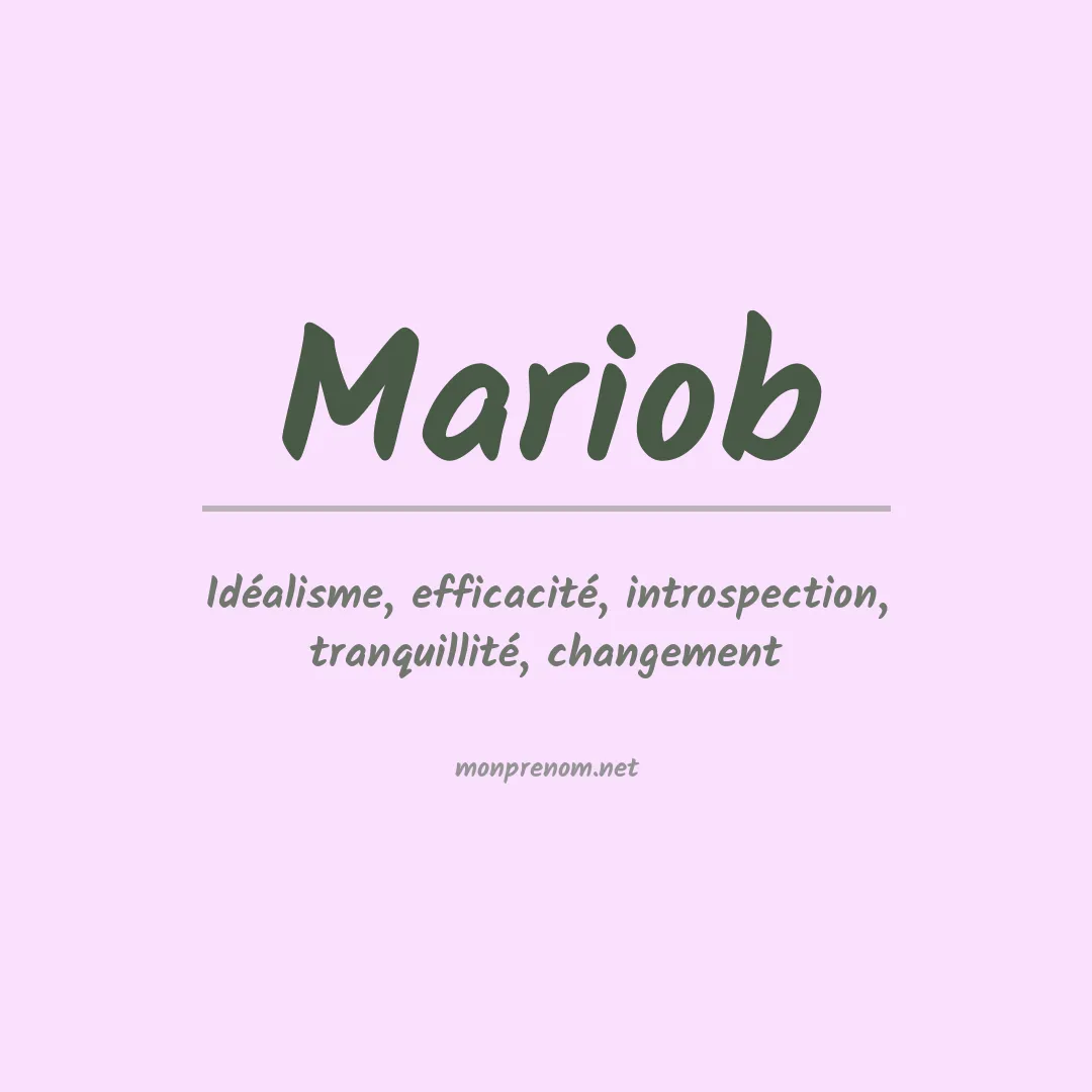 Signification du prénom Mariob