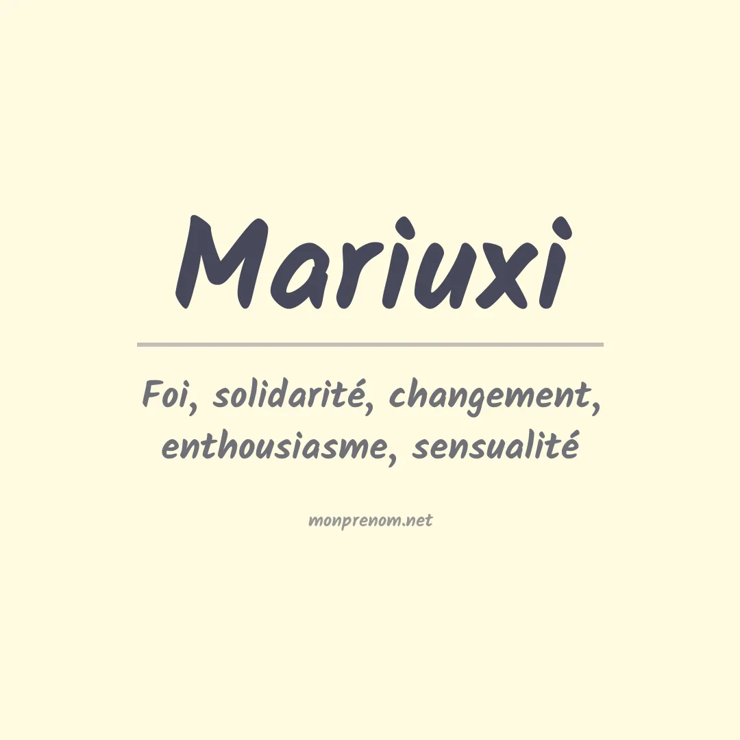 Signification du prénom Mariuxi