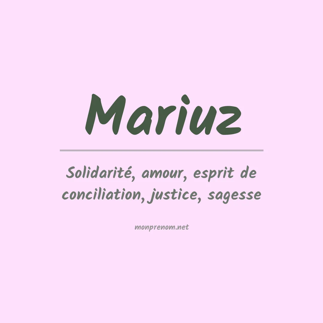 Signification du prénom Mariuz