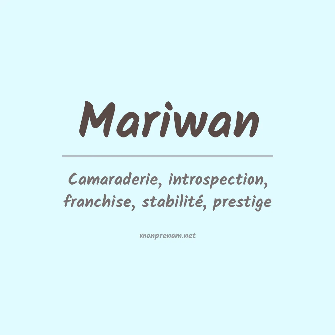 Signification du prénom Mariwan